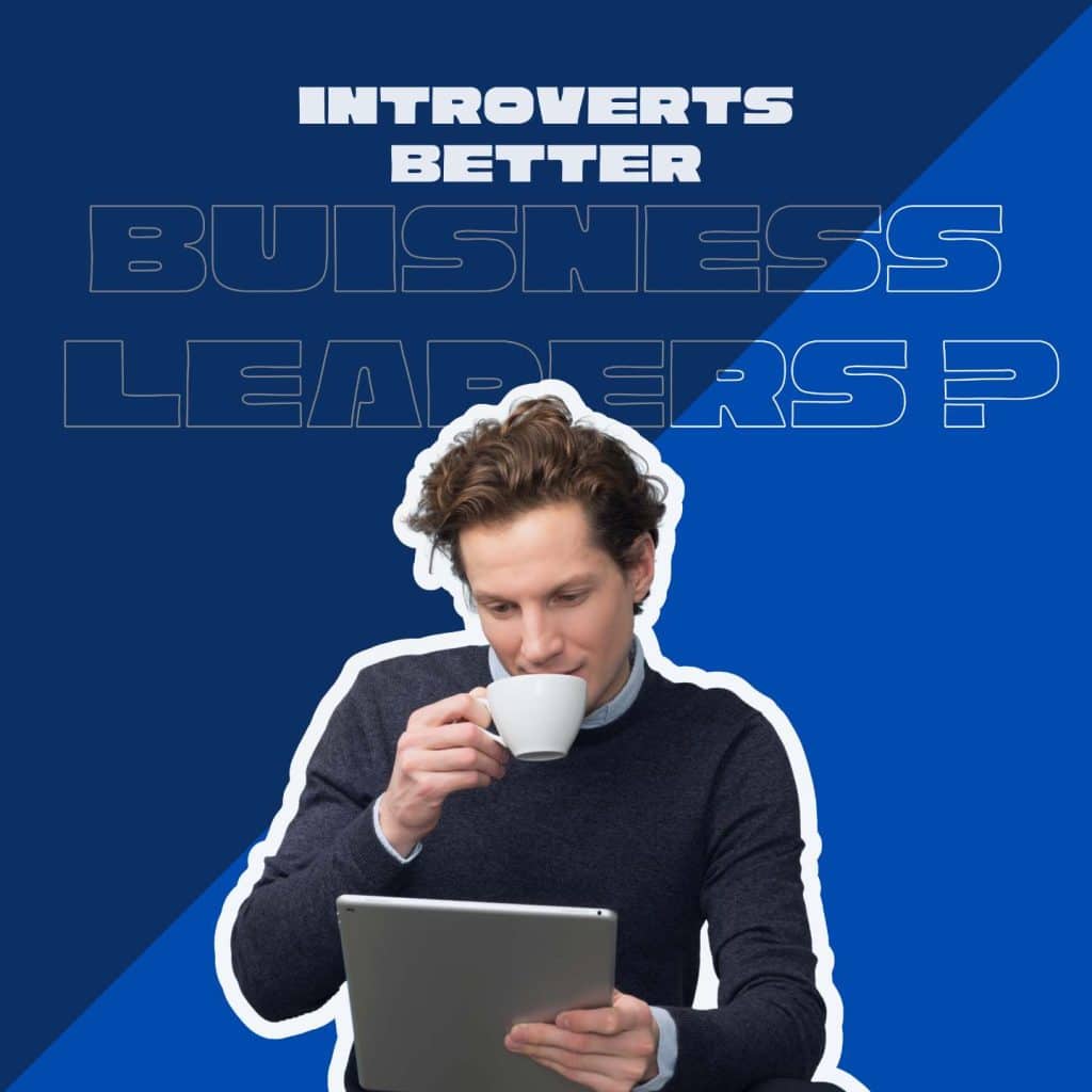 intoverts-are-business-leaders