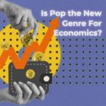 thumbnail-is-pop-the-new-genre-for-economics