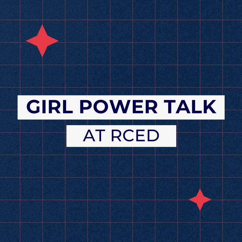 Bridging-the-Knowledge-Gap-Girl-Power-Talk-at-RCED