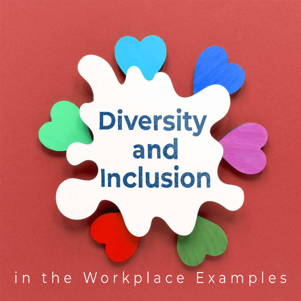 diversity-and-inclusion-in-the-workplace-examples