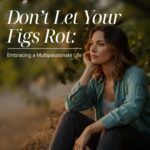 dont-let-your-figs-rot