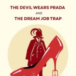 the-devil-wear-prada-and-the-dream-job-trap-thumbnail