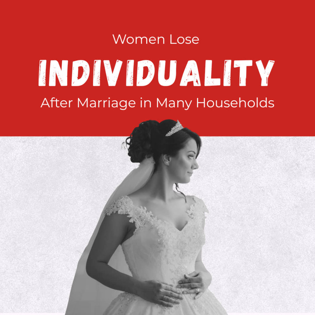 Women-Lose-Individuality-After-Marriage-in-Many-Households-thumbnail