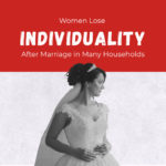 Women-Lose-Individuality-After-Marriage-in-Many-Households-thumbnail